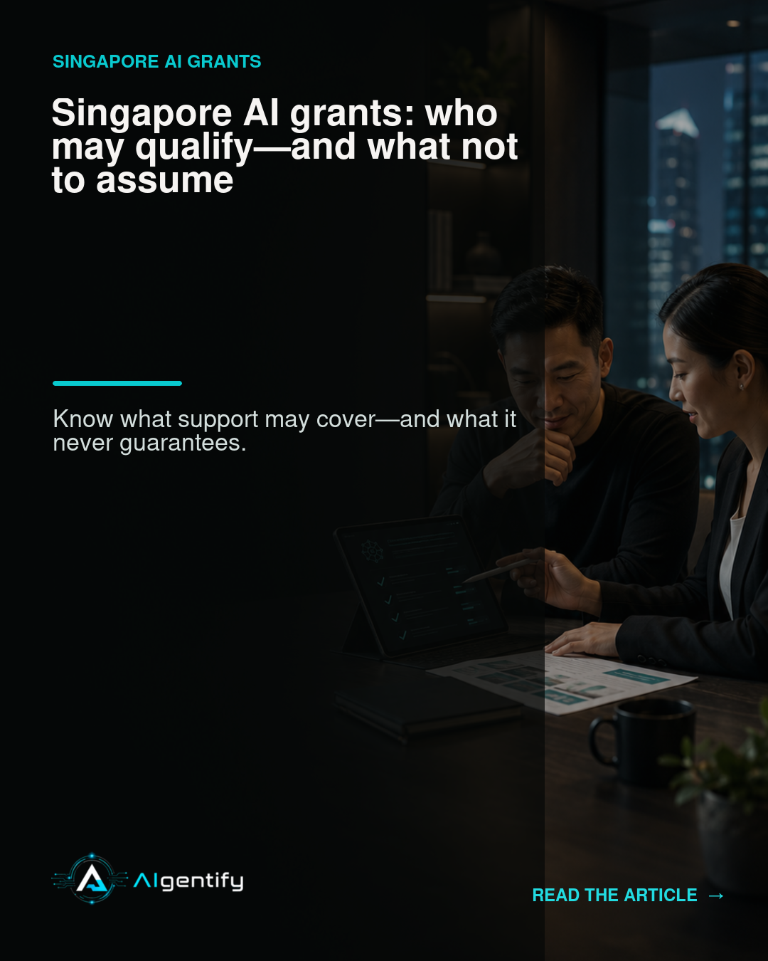 Singapore AI Grants - Who May Qualify and What Not to Assume